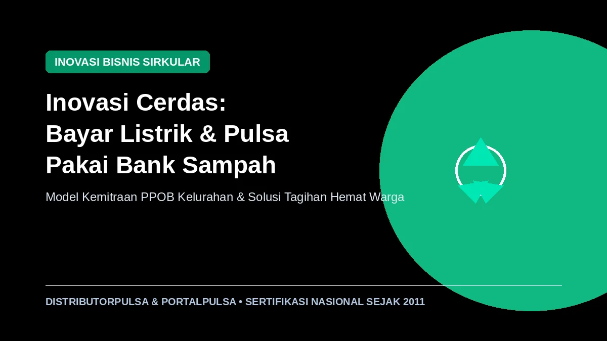 Inovasi Cerdas: Bayar Tagihan Listrik dan Beli Pulsa Pakai Sampah